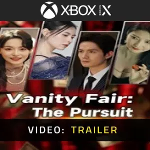 Vanity Fair: The Pursuit Xbox Series – Trailer