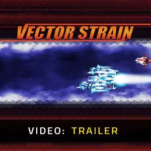 Vector Strain - Video Trailer