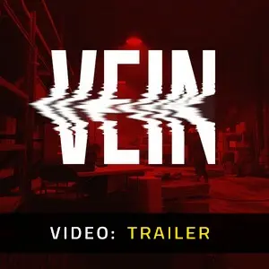 VEIN - Trailer
