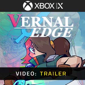 Vernal Edge Xbox Series- Video Trailer