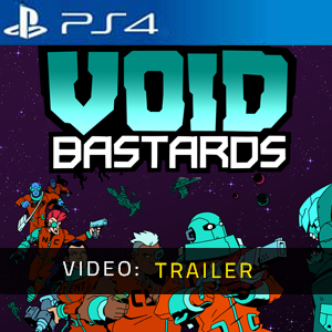 Void Bastards PS4 - Trailer