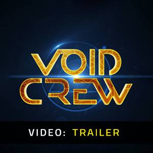 Void Crew - Video Trailer