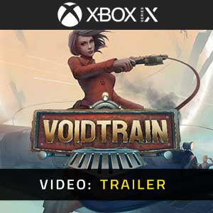 Voidtrain Xbox Series- Video Trailer