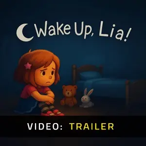 Wake Up, Lia! - Video Trailer