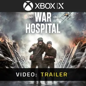 War Hospital - Xbox Series Trailer