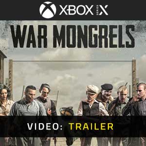 War Mongrels Xbox Series X Video Trailer