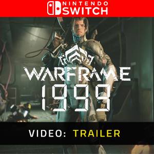 Warframe: 1999 Nintendo Switch - Trailer