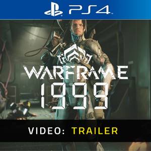 Warframe: 1999 PS4 - Trailer