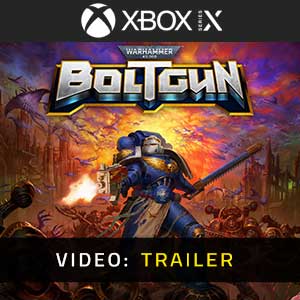 Warhammer 40K Boltgun Xbox Series- Video Trailer