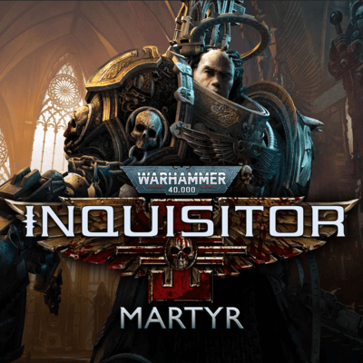 Warhammer 40,000: Inquisitor - Martyr: 90% Steam Sale