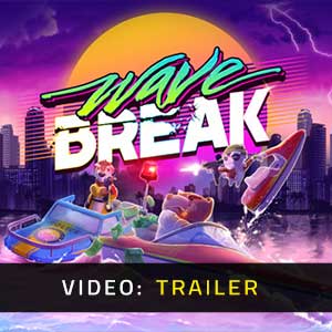 Wave Break Video Trailer