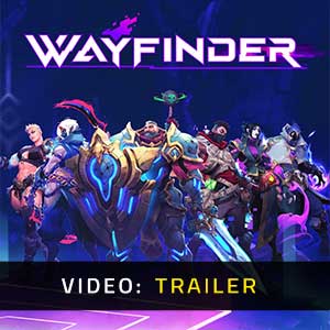 Wayfinder Video Trailer