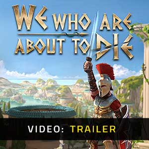 We Who Are About To Die - Video Trailer