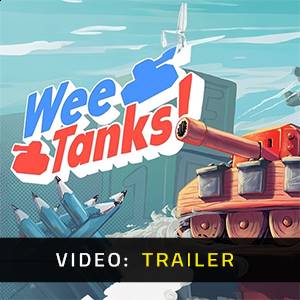 Wee Tanks! - Trailer