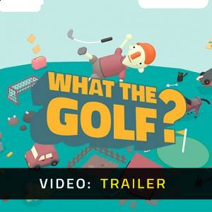 What the Golf? - Video Trailer