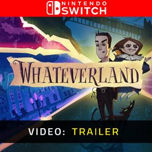 Whateverland - Video Trailer