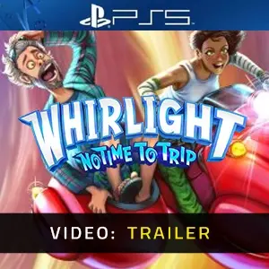 Whirlight No Time To Trip PS5 - Trailer Video