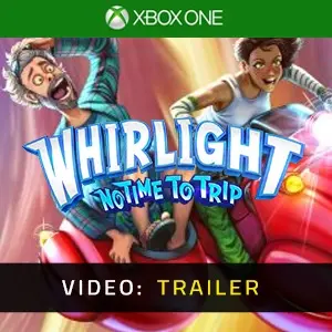 Whirlight No Time To Trip Xbox One - Trailer Video