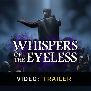 Whispers of the Eyeless - Trailer