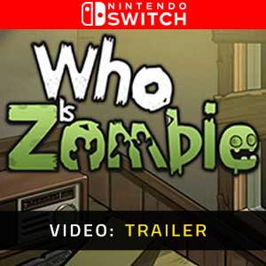 Who Is Zombie Nintendo Switch Video Trailer
