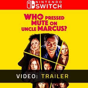 Who Pressed Mute on Uncle Marcus Nintendo Switch Video Trailer