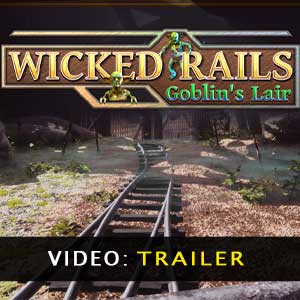 Wicked Rails VR Trailer Video