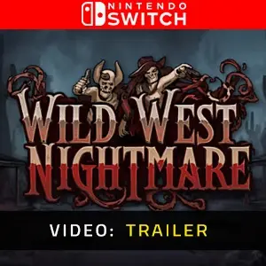 Wild West Nightmare Nintendo Switch - Video Trailer