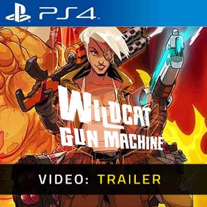 Wildcat Gun Machine PS4 Video Trailer