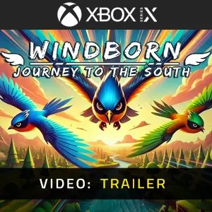 Windborn: Journey to the South Xbox Series - Trailer