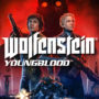 Wolfenstein Youngblood Launch Trailer Released