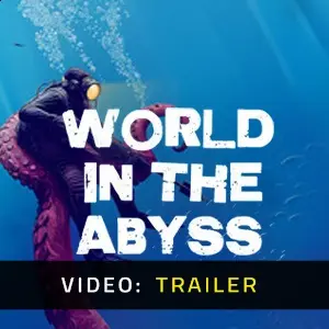 World In The Abyss - Trailer