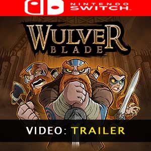 Wulverblade Nintendo Switch Video Trailer