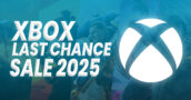 Xbox Last Chance Sale Is Now Live With Up To 90% Discount!