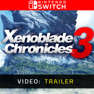 Xenoblade Chronicles 3 Nintendo Switch- Video Trailer