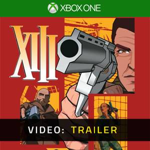 XIII Xbox One - Trailer