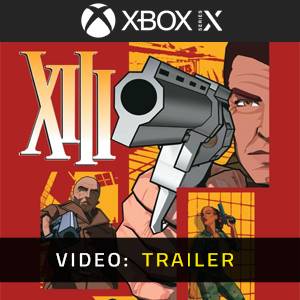 XIII Xbox Series - Trailer