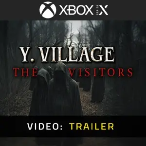 Y. Village - The Visitors Xbox Series - Video Trailer