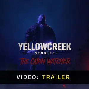 Yellowcreek Stories - The Cabin Watcher - Video Trailer
