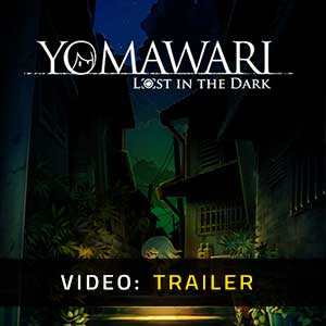 Yomawari Lost in the Dark - Video Trailer