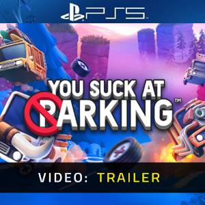 You Suck at Parking - Video Trailer