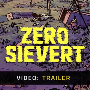 ZERO Sievert - Video Trailer
